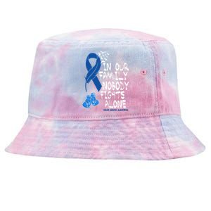 In Our Family Nobody Fights Alone Colon Cancer Awareness Tie-Dyed Bucket Hat