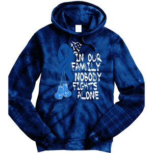 In Our Family Nobody Fights Alone Colon Cancer Awareness Tie Dye Hoodie