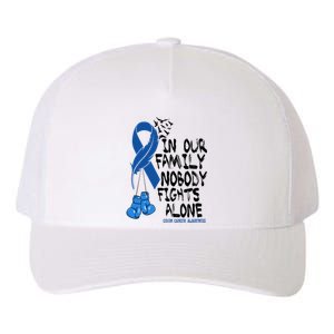 In Our Family Nobody Fights Alone Colon Cancer Awareness Yupoong Adult 5-Panel Trucker Hat