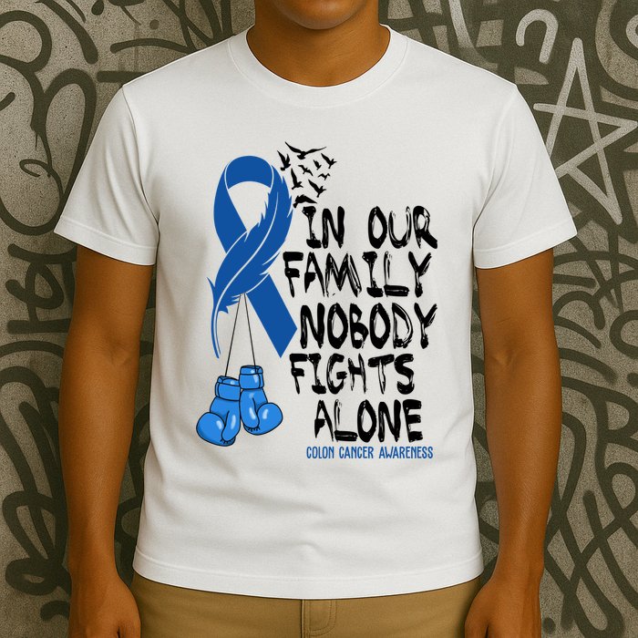 In Our Family Nobody Fights Alone Colon Cancer Awareness T-Shirt
