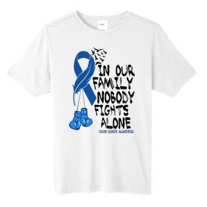 In Our Family Nobody Fights Alone Colon Cancer Awareness Tall Fusion ChromaSoft Performance T-Shirt