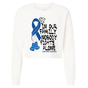 In Our Family Nobody Fights Alone Colon Cancer Awareness Cropped Pullover Crew