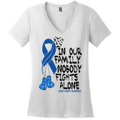 In Our Family Nobody Fights Alone Colon Cancer Awareness Women's V-Neck T-Shirt