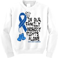 In Our Family Nobody Fights Alone Colon Cancer Awareness Kids Sweatshirt