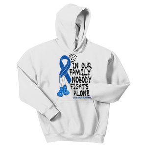 In Our Family Nobody Fights Alone Colon Cancer Awareness Kids Hoodie