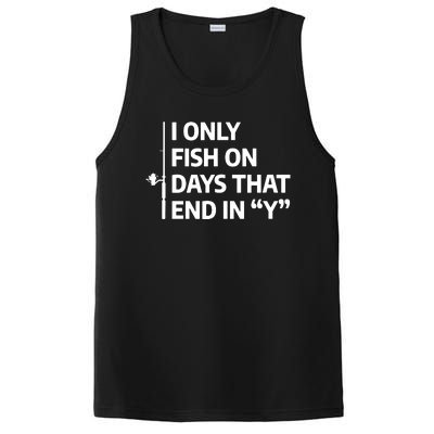 I Only Fish On Days That Ends In Y Funny Fishing PosiCharge Competitor Tank