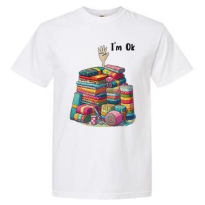 IM Ok Funny Sewing Quilting Fabric Garment-Dyed Heavyweight T-Shirt