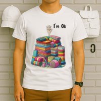 IM Ok Funny Sewing Quilting Fabric T-Shirt