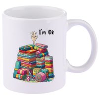 IM Ok Funny Sewing Quilting Fabric 11oz C Handle Ceramic Mug