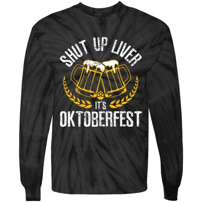 Its Oktoberfest Funny German Beer Drinking Tie-Dye Long Sleeve Shirt