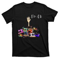 Im Ok Funny Sewing Machine For Sewing Lover T-Shirt