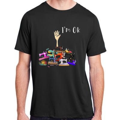 Im Ok Funny Sewing Machine For Sewing Lover Adult ChromaSoft Performance T-Shirt