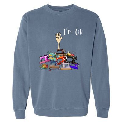 Im Ok Funny Sewing Machine For Sewing Lover Garment-Dyed Sweatshirt