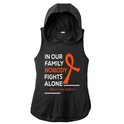 In Our Family Nobody Fights Alone Support Throat Cancer Ladies PosiCharge Tri-Blend Wicking Draft Hoodie Tank