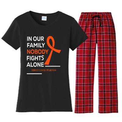 In Our Family Nobody Fights Alone Support Throat Cancer Women's Flannel Pajama Set