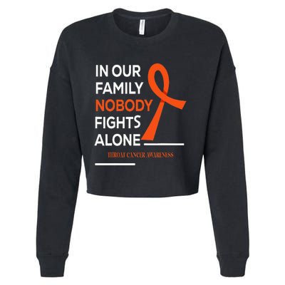 In Our Family Nobody Fights Alone Support Throat Cancer Cropped Pullover Crew