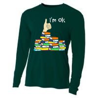 I'm Ok Funny Book Lovers Funny Reading Quote Funny Bookworm Cooling Performance Long Sleeve Crew