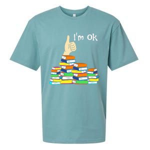 I'm Ok Funny Book Lovers Funny Reading Quote Funny Bookworm Sueded Cloud Jersey T-Shirt