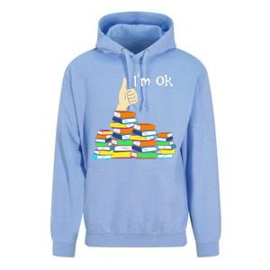 I'm Ok Funny Book Lovers Funny Reading Quote Funny Bookworm Unisex Surf Hoodie