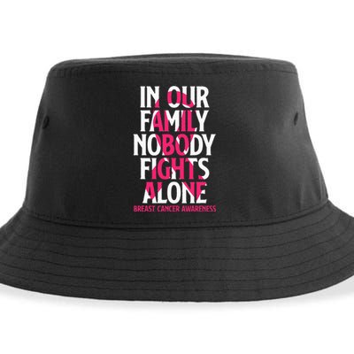 In Our Family Nobody Fights Alone Breast Cancer Awareness Sustainable Bucket Hat