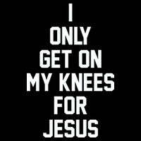 I Only Get On My Knees For Jesus USA-Made Doggie Bandana