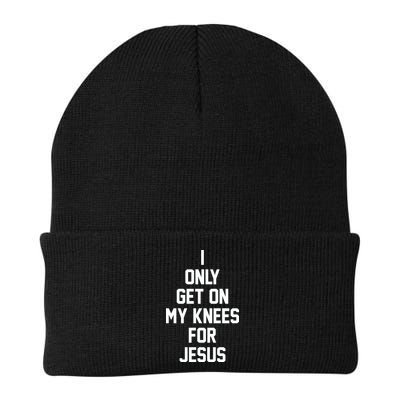 I Only Get On My Knees For Jesus Beanie