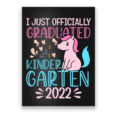 I Officially Graduated Kindergarten Poster