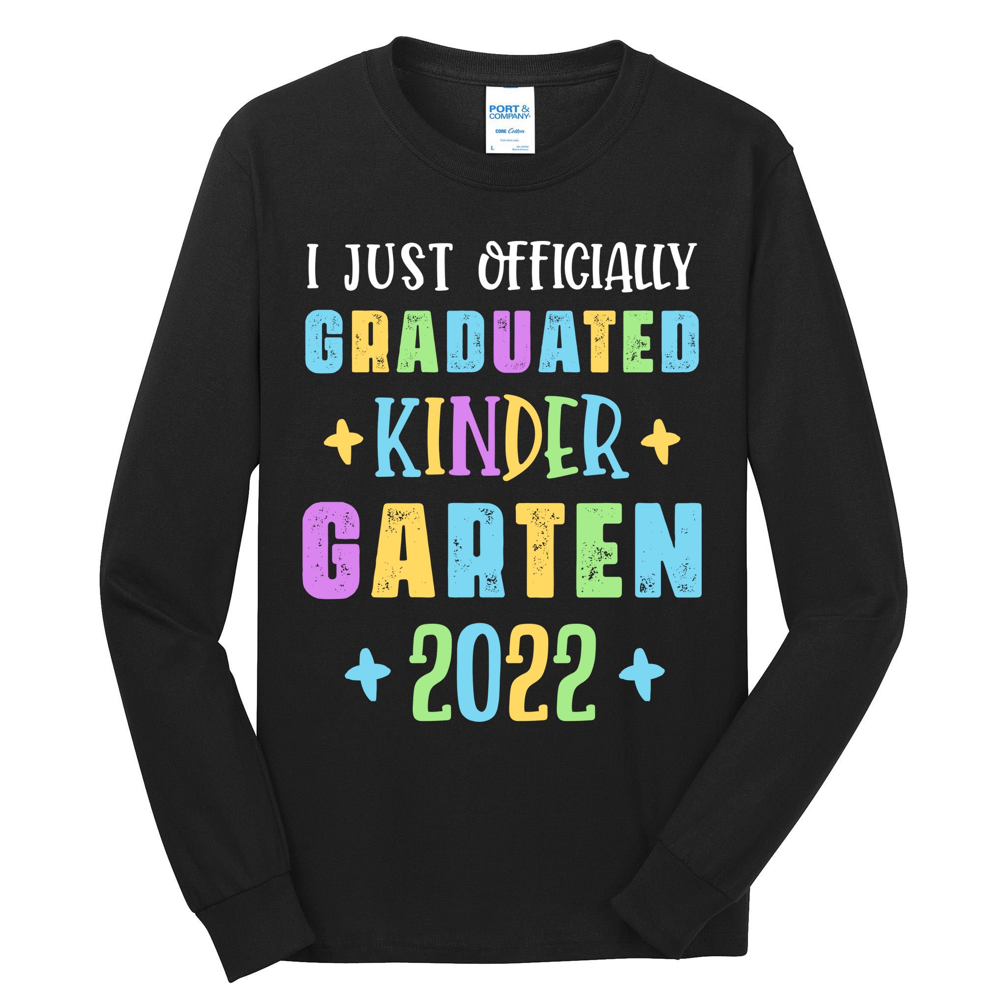I Officially Graduated Kindergarten Tall Long Sleeve T-Shirt