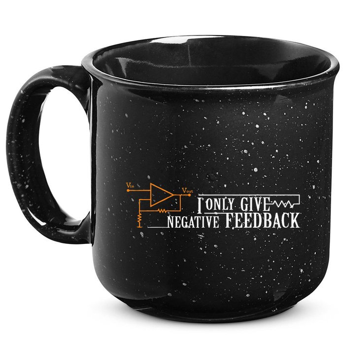 I Only Give Negative Feedback 15oz Campfire Ceramic Mug