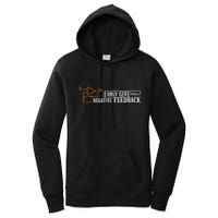 I Only Give Negative Feedback Women's Pullover Hoodie