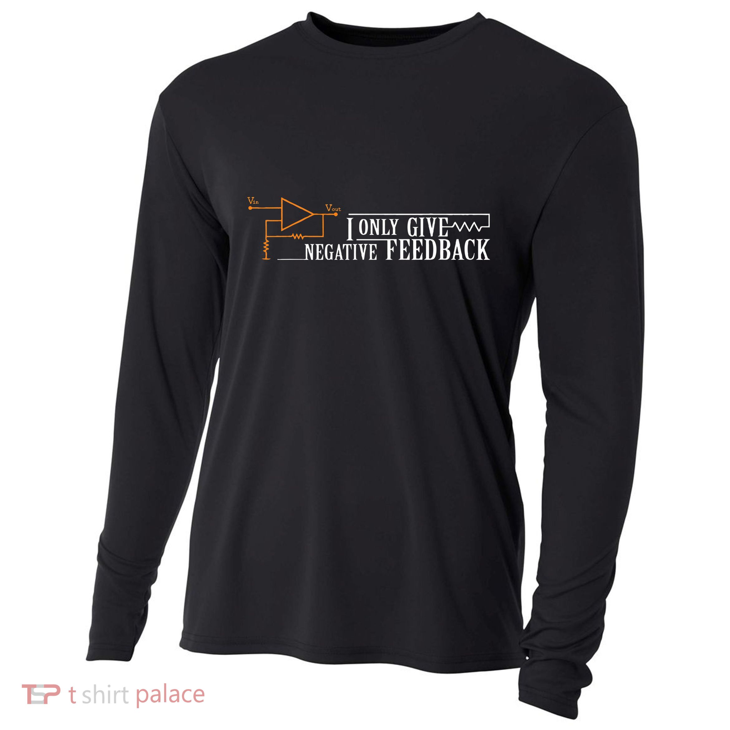 I Only Give Negative Feedback Cooling Performance Long Sleeve Crew