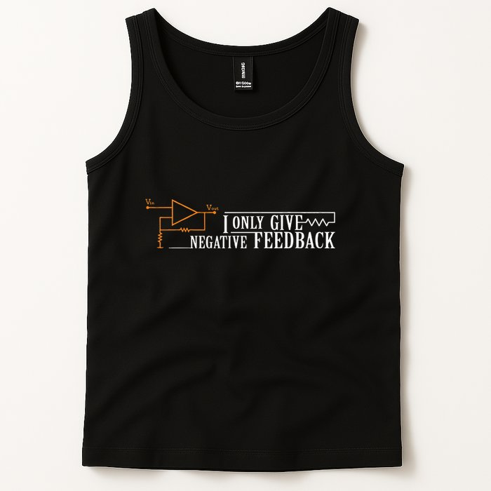 I Only Give Negative Feedback Tank Top
