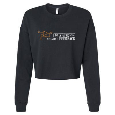 I Only Give Negative Feedback Cropped Pullover Crew