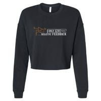 I Only Give Negative Feedback Cropped Pullover Crew