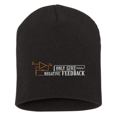 I Only Give Negative Feedback Short Acrylic Beanie