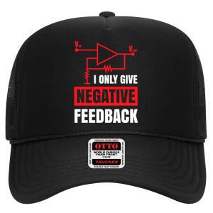 I Only Give Negative Feedback Electrical Funny Engineer High Crown Mesh Back Trucker Hat