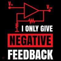 I Only Give Negative Feedback Electrical Funny Engineer Wool Snapback Cap