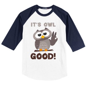 It's Owl Good It's All Good Funny Trending Owl Lover Baseball Sleeve Shirt