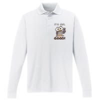 It's Owl Good It's All Good Funny Trending Owl Lover Performance Long Sleeve Polo