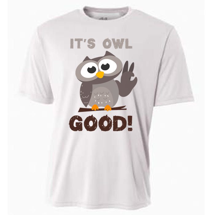 It's Owl Good It's All Good Funny Trending Owl Lover Cooling Performance Crew T-Shirt