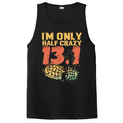 I'm Only Half Crazy 13 Funny Marathon Running PosiCharge Competitor Tank