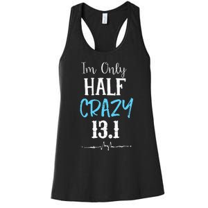 IM Only Half Crazy 13.1 Running Women's Racerback Tank