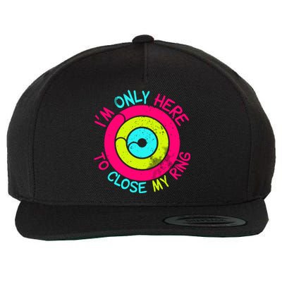 Im Only Here To Close My Ring Wool Snapback Cap