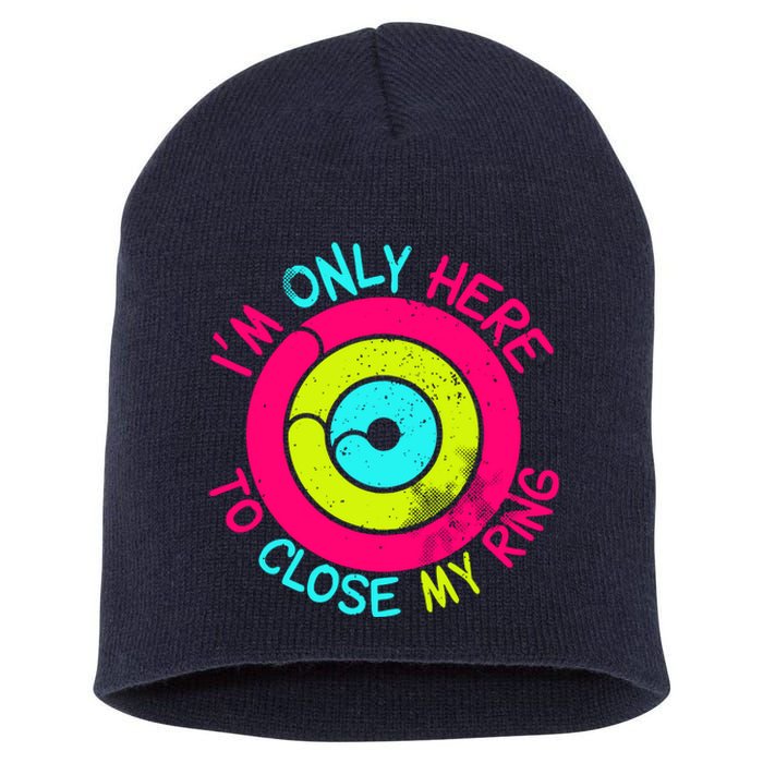 Im Only Here To Close My Ring Short Acrylic Beanie