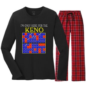 IM Only Here For The Keno Funny Keno Lovers Women's Long Sleeve Flannel Pajama Set 