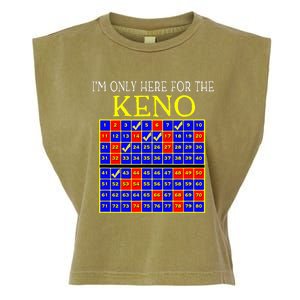 IM Only Here For The Keno Funny Keno Lovers Garment-Dyed Women's Muscle Tee