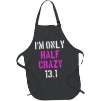 Im Only Half Crazy 13.1 Half Marathon Funny Running Gift Apron