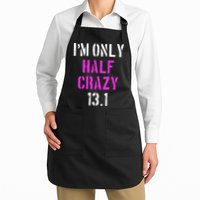 Im Only Half Crazy 13.1 Half Marathon Funny Running Gift Apron