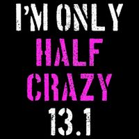 Im Only Half Crazy 13.1 Half Marathon Funny Running Gift Apron