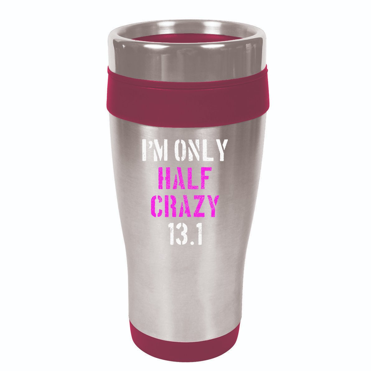 Im Only Half Crazy 13.1 Half Marathon Funny Running Gift 16oz Travel Tumbler